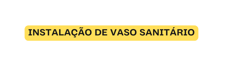 instalação de vaso sanitário